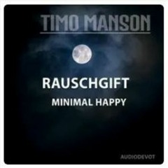 MINIMAL HAPPY  - TIMO MANSON