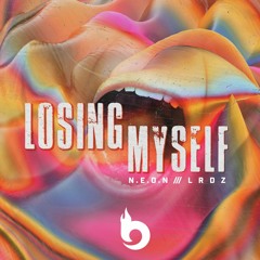 N.E.O.N AND LRDZ -LOSING MY SELF (Radio Edit)