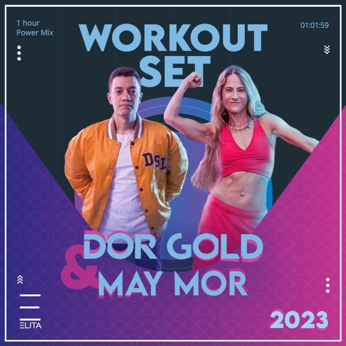 DJ DOR GOLD & Trainer May Mor - Workout Set 2023