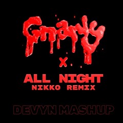 KATSEYE x nikko - Gnarly x All Night(nikko Remix) [DEVYN Mashup]