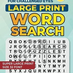 ❤book✔ SUPERSIZED FOR CHALLENGED EYES: Large Print Word Search Puzzles for the