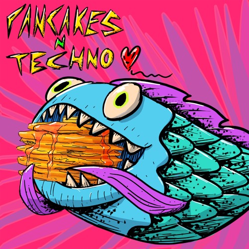 Pancakes N Techno