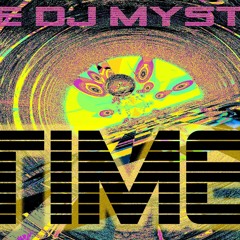 DJ Mystro & Bexx - TIME