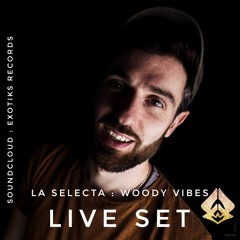 La Sélecta : Woody Vibes (ODG Prod)