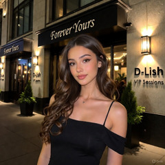 Forever Yours - VIP Sessio