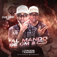 (AL MANDÓ DE CM 2.0)-MIXED BY-JUAN DAVID CM DJ 🤹🏽‍♂️🔥🔥