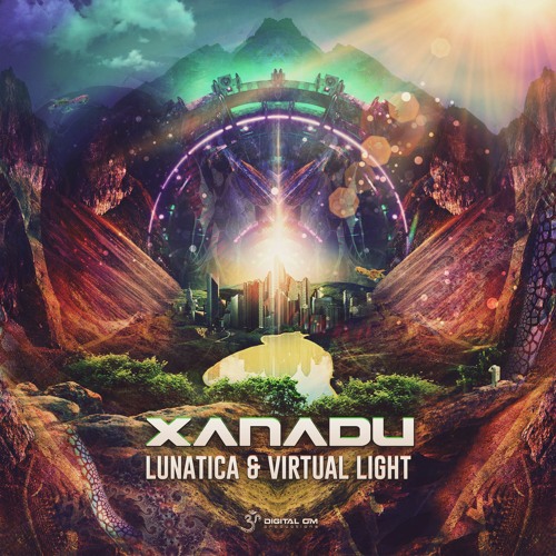 Lunatica & Virtual Light - Xanadu | OUT NOW on Digital Om!