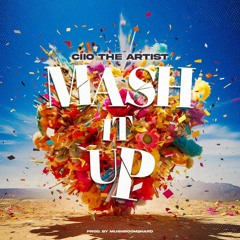 Ciio The Artist - Mash It Up (SXM Soca 2024)