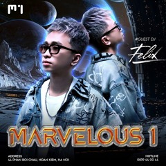 MARVELOUS 1 ⋆༺⸸༻⋆ DJ FELIX ft M-ONE LOUNGE  𓇼 ⋆.˚ 𓆉 𓆝 𓆡⋆.˚ 𓇼