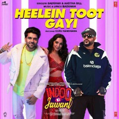 Heelein Toot Gayi: Indoo Ki Jawani | Badshah, Guru Randhawa, Kiara Advani