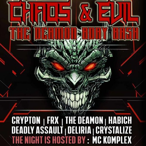 The Deamon - Chaos & Evil - The Deamon B-Day Bash 2019