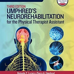 [View] [KINDLE PDF EBOOK EPUB] Umphred's Neurorehabilitation for the Physical Therapist Assistant (C