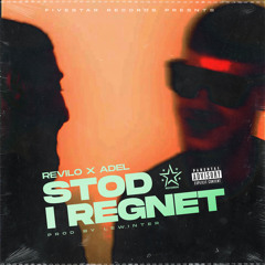 Adel & Revilo - STOD I REGNET