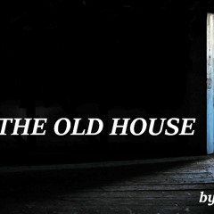 The old House - by SaxRudi