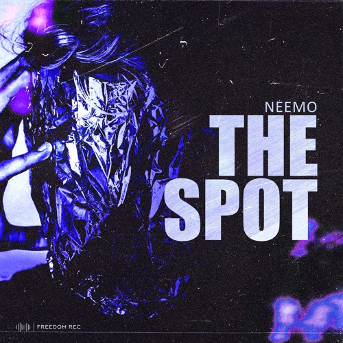 Neemo - The Spot (Original Mix) I FREEDOM REC