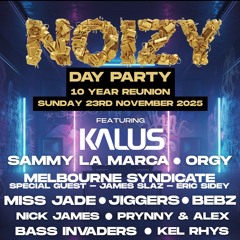 Nostalgia Mixtape - NOIZY REUNION 23rd Nov - DAY PARTY