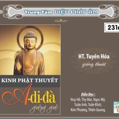Giảng Giải Kinh Phật Thuyết A Di Đà - HT. Tuyên Hoá Giảng Thuật