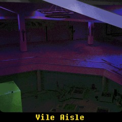 [Deltarune: The Same Puppet] Vile Aisle