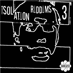 Isolation Riddims 3
