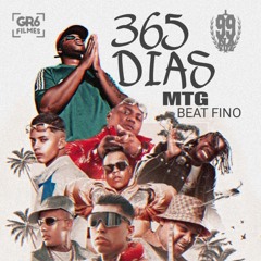 365 Dias (Vida Mansa) (part. MC Ryan SP, MC Jvila, MC MARKS MTG FUNK BEAT FINO