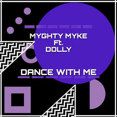 Dance With Me (Ft. Dolly)