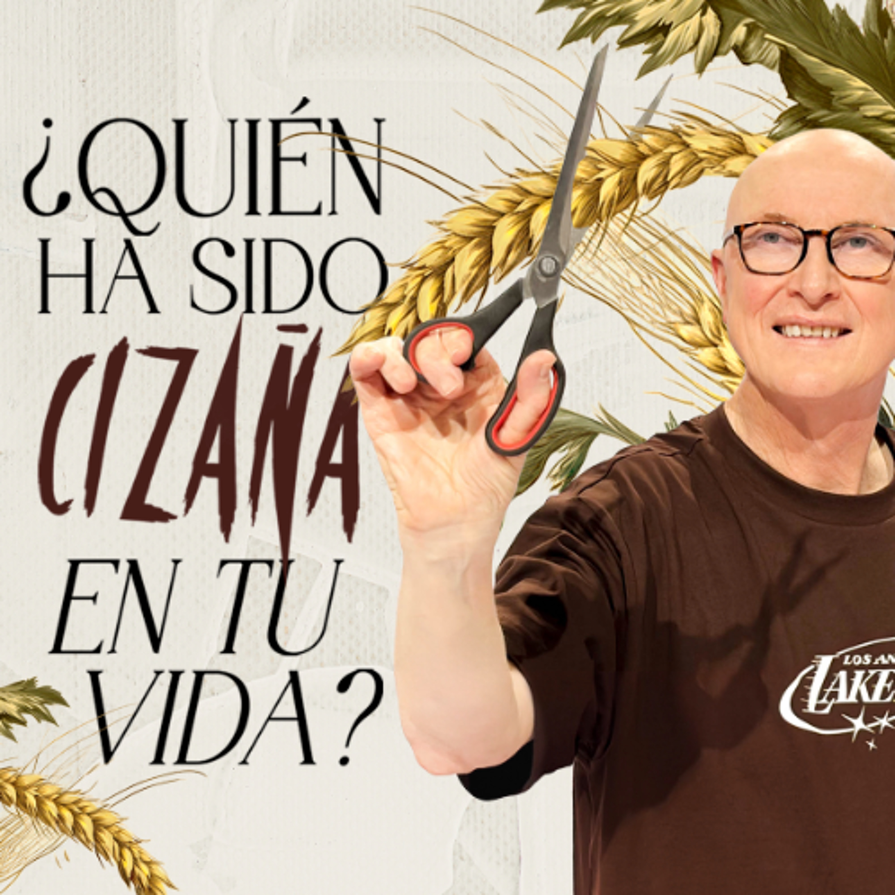 ¿Quién ha sido cizaña en tu vida? - Andrés Corson