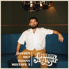 DANSEN MET DONNY  |  Mixtape #3