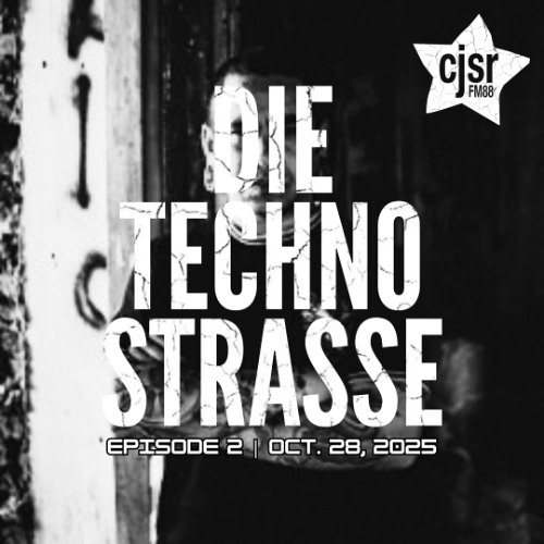 Die Techno Strasse: Episode 2 (October 28, 2025)