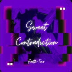 Sweet Contradiction  (Earth-Tone)