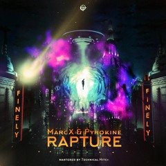 MarcX, Pyrokine - Rapture