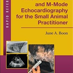 Ebook Two-Dimensional and M-Mode Echocardiography for the Small Animal Practitioner (Rapid Refer