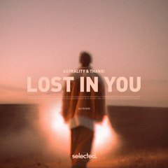 Astrality & Thandi - Lost In You