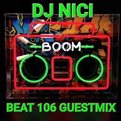 DJ NICI BEAT 106 GUEST MIX