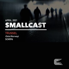 SMALLCAST: 096. TRUSSEL (Norway)