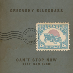 Can't Stop Now (feat. Sam Bush)