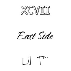 East Side Feat. XCVII