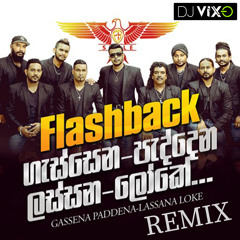 Gessena Peddena Lassana Loke - DJ Vixo Remix