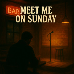 Meet me on Sunday