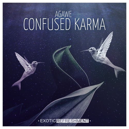 Stream Premiere: Agawe - Confused Karma (Original Mix) [Exotic Refreshment]  by Getting Deeper | Listen online for free on SoundCloud