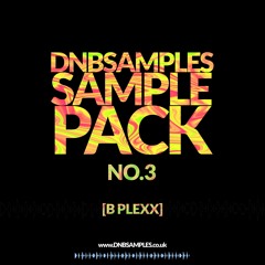 DNBSAMPLES SAMPLE PACK NO. 3 - B-PLEXX [FREE DL]