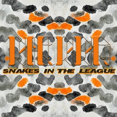 Snakes In The League [FREE DL]
