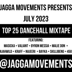 JULY 2023 TOP DANCEHALL HITS MIX JAGGA MOVEMENTS (CashApp: JaggaMovements)