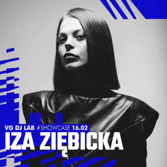 VG DJ LAB Showcase: Iza Ziębicka