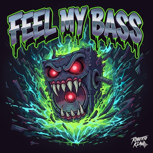 Feel my Bass