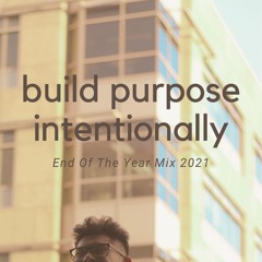 Build Purpose Intentionally