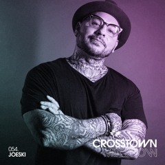 Joeski: The Crosstown Mix Show 054