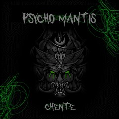 PSYCHO MANTIS (OUT NOW ON 5 DAN RECORS)