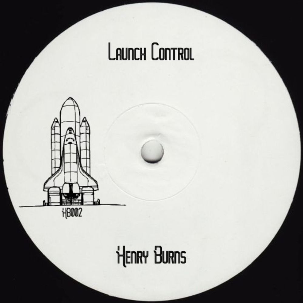 [FREE DOWNLOAD] Launch Control – Henry Burns (HB002)