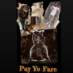 Pay Yo Fare - OuttaPoccxt X BlueyTheGreat X Kilo Prod: @yungbiggs_