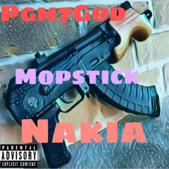 Mopstick (feat. Nakia)